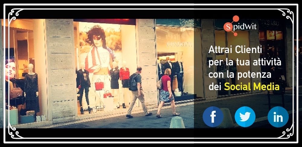 Pagine Social che attirano clienti? Semplice, con Spidwit e Confcommercio CT